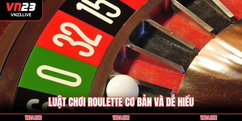 Luật chơi Roulette cơ bản và dễ hiểu
